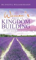 Women's Role in Kingdom Building: Do You Know Your Role?