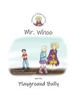 Mr. Whoo and the Playground Bully