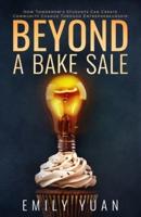 Beyond a Bake Sale
