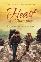 Heart of a Champion: A Collection of Poems, Vol. 1