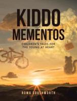 Kiddo Mementos: Children's Tales for the Young at Heart