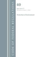 Code of Federal Regulations, Title 40 Protection of the Environment 64-71, Revised as of July 1, 2018