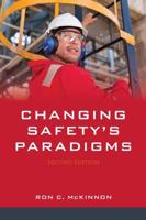 Changing Safety's Paradigms, Second Edition