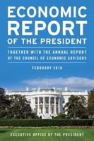 Economic Report of the President, February 2018: Together with the Annual Report of the Council of Economic Advisors