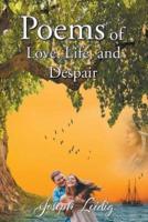 Poems of Love, Life, and Despair