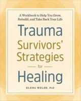 Trauma Survivors' Strategies for Healing