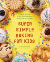 Super Simple Baking for Kids