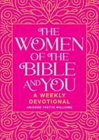 The Women of the Bible and You