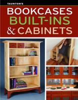 Bookcases, Built-Ins & Cabinets
