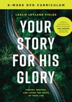 Your Story for His Glory