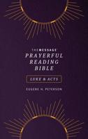 The Message Prayerful Reading Bible: Luke & Acts (Softcover, Purple)