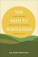 The Path to Wholeness