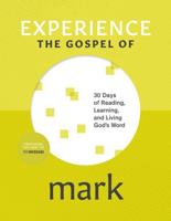 Experience the Gospel of Mark