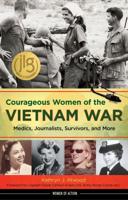 Courageous Women of the Vietnam War