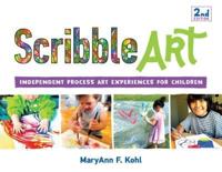 Scribble Art. Volume 3 Independent Process Art Experiences for Children