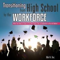 Transitioning from High School to the Workforce