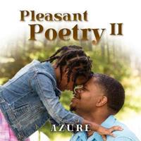 Pleasant Poetry II