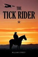The Tick Rider
