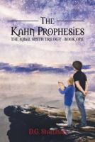 The Kahn Prophesies