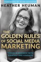 The Golden Rules of Social Media Marketing