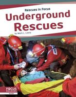 Underground Rescues. Paperback