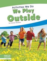 We Play Outside. Paperback