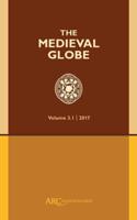 The Medieval Globe, Volume 3.1 (2017)
