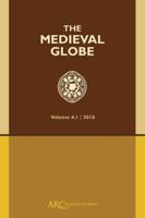 The Medieval Globe, Volume 4.1 (2018)
