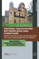 Material Encounters Between Jews and Christians