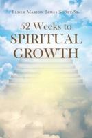 52 Weeks to Spiritual Growth