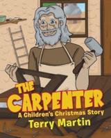The Carpenter: A Children's Christmas Story