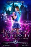 Paranormal University: Second Semester: An Unveiled Academy Novel
