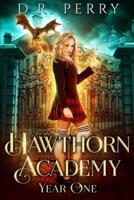 Hawthorn Academy: Year One