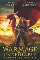 WarMage: Undeniable