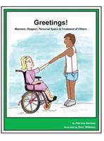 Story Book 9 Greetings: Manners Respect  Personal Space & Treatment of Others