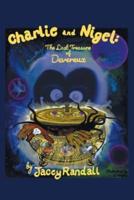Charlie and Nigel : The Lost Treasure of Devereux
