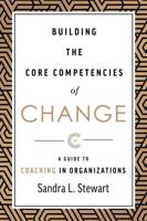 Building the Core Competencies of Change