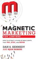 Magnetic Marketing For Lawyers