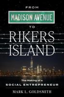 From Madison Avenue to Rikers Island