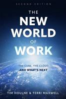 The New World of Work Second Edition