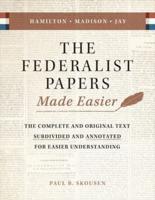 The Federalist Papers Made Easier