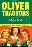 Oliver Tractors 1940-1960: An Engineer's Tale