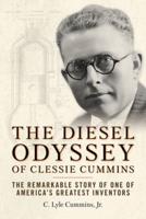 Diesel Odyssey of Clessie Cummins (2Nd Edition, New Edition), The