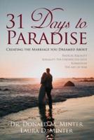 31 Days To Paradise: Creating The Marriage You Dreamed About