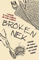 Broken Nek: Finding the family you never knew you always wanted
