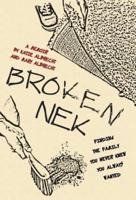 Broken Nek: Finding the family you never knew you always wanted