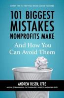 101 Biggest Mistakes Nonprofits Make and How You Can Avoid Them