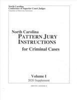 North Carolina Pattern Jury Instructions for Criminal Cases. June 2020 Supplement
