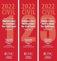 North Carolina Pattern Jury Instructions for Civil Cases. Volumes 1-3
