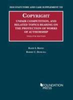 Copyright, Unfair Comp, and Protection of Works of Authorship
